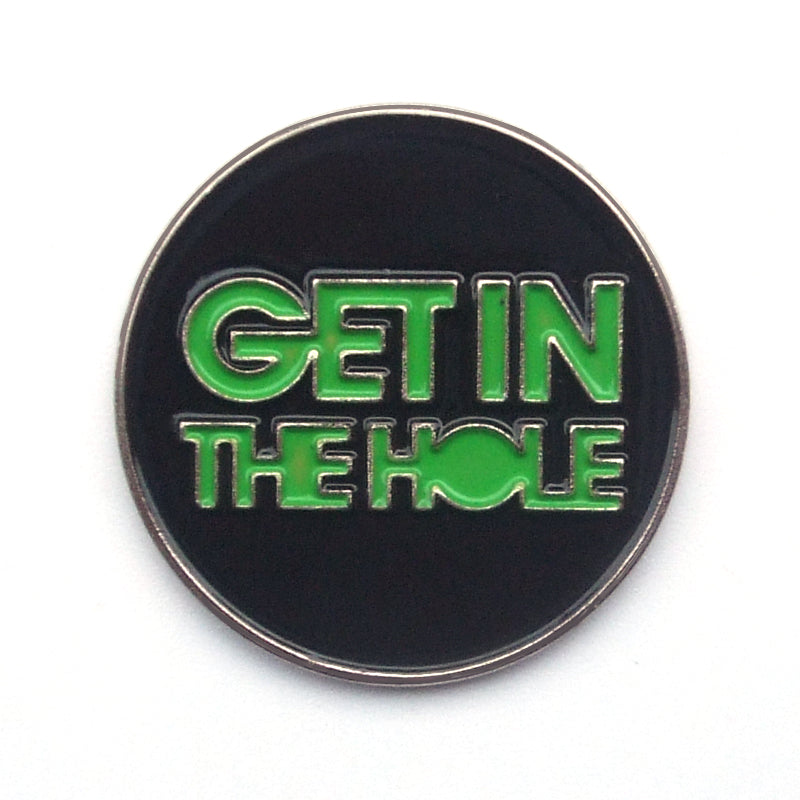 Premium Golf Ball Markers - Get In The Hole